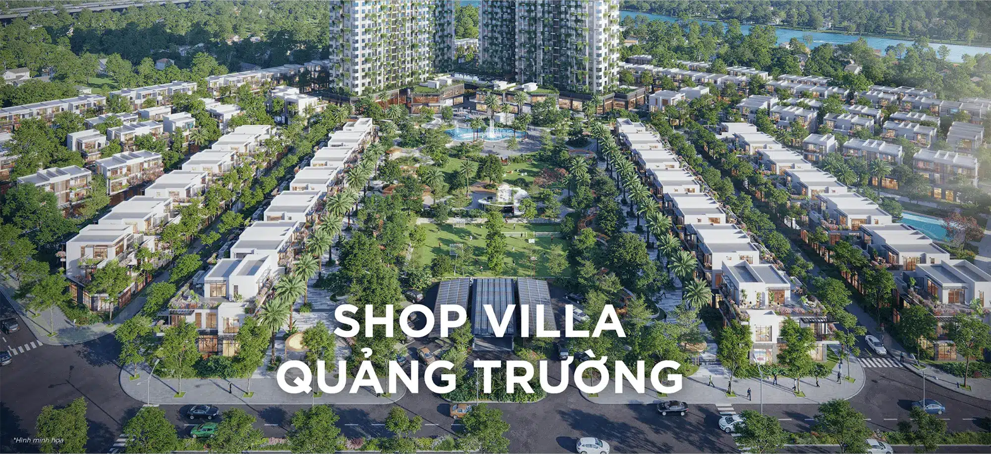 Shop Villa quảng trường Trung tâm thương mại sầm uất với 221 căn nhà phố, kết nối hoàn hảo giữa cao tầng và thấp tầng xanh